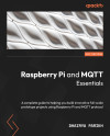 Raspberry Pi and MQTT Essentials by Dhairya Parikh from  in  category