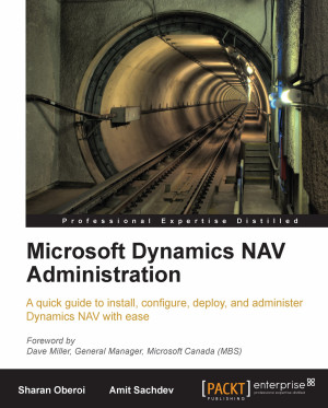 Microsoft Dynamics NAV Administration by Sharan Oberoi from Packt Publishing in Engineering & IT category