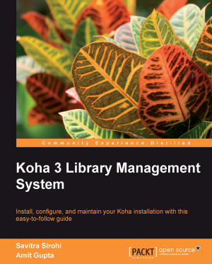 Koha 3 Library Management System by Amit Gupta from Packt Publishing in Engineering & IT category