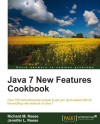 Java 7 New Features Cookbook by Jennifer L.   Reese from  in  category