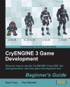 CryENGINE 3 Game Development:Beginners Guide by Paul Reindell from  in  category