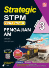 STRATEGIC STPM SEMESTER 3 ( 2026 ) PENGAJIAN AM by Adam Haris, Mohd Mustaza, Fareza Mohd Fared from  in  category
