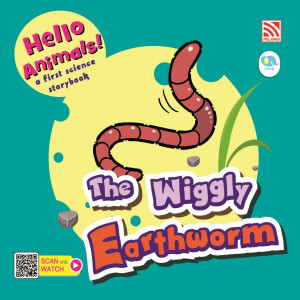 HELLO ANIMALS: THE WIGGLY EARTHWORM by Penerbitan Pelangi Sdn Bhd from Pelangi ePublishing Sdn. Bhd. in Children category