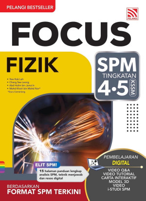 FOCUS SPM (2025) FIZIK by Yew Kok Leh, Chang See Leong, Abd Halim bin Jama'in, Mohd Khairi bin Mohd Nor from Pelangi ePublishing Sdn. Bhd. in School Reference category
