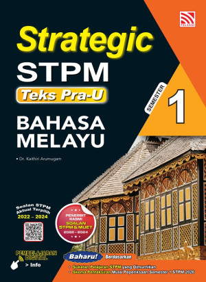 STRATEGIC STPM SEMESTER 1 ( 2025 ) BAHASA MELAYU by Kaithiri a/p Arumugam from Pelangi ePublishing Sdn. Bhd. in School Reference category
