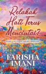 Relakah Hati Terus Mencintai by Farisha Imani from  in  category