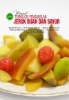 Manual Teknologi Penghasilan Jeruk Buah dan Sayur by Saniah Kormin, Che Rahani Zakaria,Zainun Che Ahamad,Othman Mohd Top,Rashilah Mohamad,Azizah Ahmad danSuwardi Afandi Ahmad from  in  category