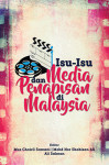 Isu-Isu Media Dan Penapisan di Malaysia by Mus Chairil Samani, Mohd Nor Shahizan Ali & Ali Salman from  in  category