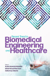 Recent Trend in Biomedical Engineering And Healthcare by Azian Azamimi Abdullah, Mohd Hanafi Mat Som & Zulkarnay Zakaria from  in  category