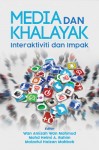 Media Dan Khalayak: Interaktiviti dan Impak by Editor: Wan Amizah Wan Mahmud, Mohd Helmi A. Rahim dan Maizatul Haizan Mahbob from  in  category
