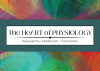 THE HEART OF PHYSIOLOGY - text