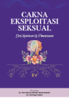 CAKNA EKSPLOITASI SEKSUAL: Dari Kesedaran ke Pemerkasaan - text