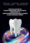 The Evaluation of Characterization and Physical Properties of Nanohydroxyapatite-Silica-Added Glass Ionomer Cement - text