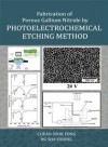 Fabrication of Porous Gallium Nitride by Photoelectrochemical Etching Method - text