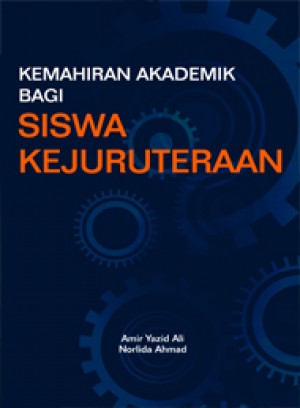 Kemahiran Akademik bagi Siswa Kejuruteraan by Amir Yazid Ali, Norlida Ahmad from PENERBIT UNIVERSITI SAINS MALAYSIA in Science category