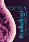 Mudahnya Mengenal Kanser Payudara: Radiologi - text