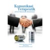 Komunikasi Terapeutik untuk Pengurus Organisasi - text