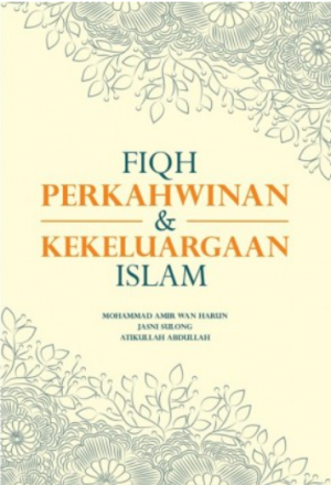 Fiqh Perkahwinan dan Kekeluargaan Islam by Mohammad Amir Wan Harun, Jasni Sulong, Atikullah Abdullah from PENERBIT UNIVERSITI SAINS MALAYSIA in Islam category