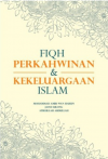 Fiqh Perkahwinan dan Kekeluargaan Islam by Mohammad Amir Wan Harun, Jasni Sulong, Atikullah Abdullah from  in  category