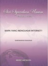 Who Rules the Internet? - Siapa yang Menguasai Internet (Dwibahasa) - text