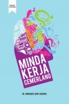 Minda Kerja Cemerlang by Dr. Mohamad Zahir Zainudin from  in  category