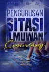 Pengurusan Sitasi Ilmuwan Cemerlang by Rabiah Ahmad, Ruziah Ali & Burairah Hussin from  in  category