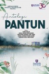ANTOLOGI PANTUN by Editor: Amir Khalid, Akmal Nizam Mohammed, Mohamad Zamirul Arif Tabri, Nurul Hannah Mohd Safiee, Nurnisa Akila Abd Kadir from  in  category
