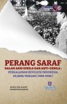 PERANG SARAF DALAM AKSI GERILA DAN ANTI-GERILA PENGALAMAN REVOLUSI INDONESIA DI JAWA TENGAH (1948-1949) by Arifin Dwi Slamet, Nazarudin Zainun from  in  category