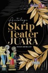 ANTOLOGI SKRIP TEATER JUARA by ROSDI ABDULLAH from  in  category