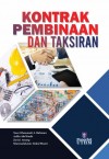 Kontrak Pembinaan dan Taksiran by Noor Khazanah A. Rahman, Asliza Abd Kadir, Zarizi Awang, Shamsulakmar Abdul Munir from  in  category