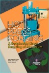HOT PRESS FORGING A Sustainable Direct Recycling of Aluminium by Nur Kamilah Yusuf, Mohd Amri Lajis from  in  category