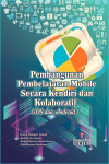 Pembangunan Pembelajaran Mobile Secara Kendiri dan Kolaboratif (OS dan Android) by Irwan Mahazir Ismail, Mohd Erfy Ismail, Mohd Khairul Fahmi Haron, Zulhelmizan Muhamd from  in  category
