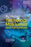 Aplikasi Teknologi Maklumat dan Komunikasi by NOOR HAFIZZAH ISMAIL, NUR WAHIDA JANUDIN, MOHD HELMY ABD WAHAB, RADZI AMBAR from  in  category