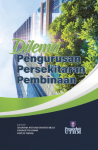 DILEMA PENGURUSAN PERSEKITARAN PEMBINAAN by Sharifah Meryam Shareh Musa, Roshartini Omar, Rozlin Zainal from  in  category