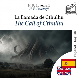The Call of Cthulhu - bilingual edition Spanish – English by Howard Phillips Lovecraft from Polyglot Publishing in Language & Dictionary category
