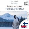 The Call of the Wild - bilingual edition Finnish – English by Jack London from  in  category