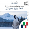 L’Appel de la forêt - édition bilingue italien – français - text