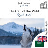 The Call of the Wild - bilingual edition English – Arabic (for Arabic speakers to learn English): Parallel two-column display by Jack London from  in  category