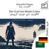 The Count of Monte Cristo - bilingual edition German – Arabic (for Arabic speakers to learn German): Parallel two-column display - text