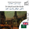 Dr Jekyll and Mr Hyde - bilingual edition English – Arabic (for Arabic speakers to learn English): Parallel two-column display - text
