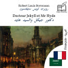 Dr Jekyll and Mr Hyde - bilingual edition French – Arabic (for Arabic speakers to learn French): Parallel two-column display - text