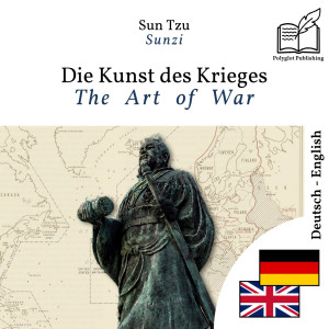 The Art of War - bilingual edition German – English (to learn German): Synchronised line-by-line display by Sun Tzu from Polyglot Publishing in Language & Dictionary category