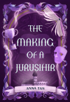 The Making of a Jurusihir - text