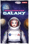 Miss Princess Galaxy - text