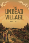 The Undead Village - text
