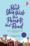 The Book You Wish Your Parents Had Read (Edisi Bahasa Melayu) - text