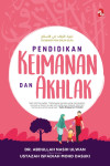 Pendidikan Anak dalam Islam: Pendidikan Keimanan dan Akhlak - text