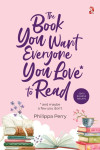 The Book You Want Everyone You Love To Read - text