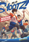 Shootz! #7: Teguh Membara - text