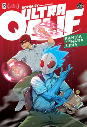 Ultra Qalif #5: Rahsia Tenara Lima - Edisi Kemas Kini (2023) by Bophairy from PTS Publications in Comics category